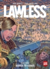 Lawless Book Three: Ashes to Ashes - Book