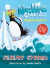 Nellie Choc-Ice, Penguin Explorer - Book
