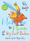 Norman the Norman and the Very Small Duchess - Book