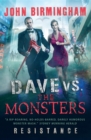 Dave vs. the Monsters: Resistance - eBook