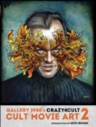 Crazy 4 Cult: Cult Movie Art 2 - Book