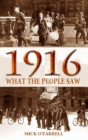 1916 - What the People Saw - Book