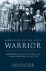 Memoirs of an Old Warrior : Jamie Moynihan's fight for Irish Freedom 1916-1923 - Book