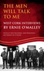 The Men Will Talk to Me (Ernie O'Malley series, West Cork Brigade) - Book