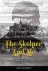 The Skelper and Me : A memoir of making history in Derry - Book
