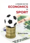 A Primer on the Economics of Sport - eBook