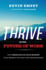 Thrive in the Future of Work : How Embracing an Agile Mindset Will Benefit You and Your Organisations - Book