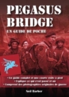 Pegasus Bridge : Un Guide De Poche - Book