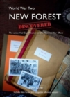 WW2 New Forest Discovered : The Areas Vital Contribution to the National War Effort - Book