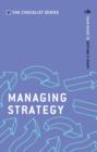 Managing Strategy : Your guide to getting it right - Book