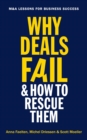 Why Deals Fail and How to Rescue Them : M&A lessons for business success - Book