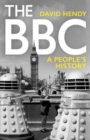 The BBC : A People's History - Book