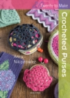 Twenty to Make: Crocheted Purses - eBook