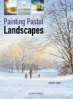 Painting Pastel Landscapes - eBook
