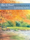 How to Paint: Watercolour Landscapes - eBook