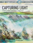 The Innovative Artist: Capturing Light : Creating radiant landscapes in watercolour - eBook