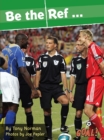 Be the Ref... : Level 2 - eBook