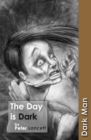 The Day is Dark : Set Three - eBook