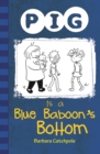 Pig is a Blue Baboon's Bottom - eBook