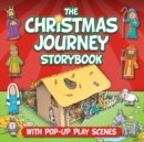 Christmas Journey Storybook : With Pop-Up Play Scenes - Book
