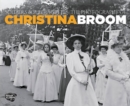 Soldiers and Suffragettes : The Photography of Christina Broom - Book