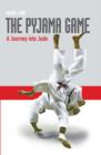 The Pyjama Game : A Journey into Judo - eBook