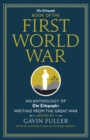 The Telegraph Book of the First World War : An Anthology of The Telegraph's Writing from the Great War - Book