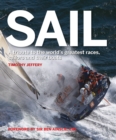 Sail : A tribute to the world's greatest races, sailors and their boats - Book