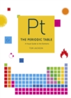 The Periodic Table : A visual guide to the elements - Book