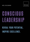 Conscious Leadership. Reveal your potential. Inspire excellence. : 20 thought-provoking lessons - eBook