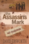The Assassin's Mark : A Novel of the Spanish Civil War - Book