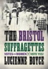 The Bristol Suffragettes - Book