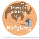 There's No Such Thing As Monsters - Book