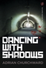 Dancing With Shadows - Book
