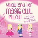 Willow and Her Magic Owl Pillow - Book