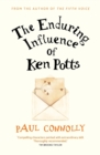 The Enduring Influence of Ken Potts - Book