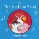 The Meadow Farm Band : Teaching the Value of Inclusion - Book