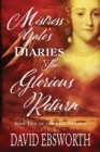 Mistress Yale's Diaries, The Glorious Return - Book