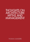 Thoughts on Architecture, Myths, and Management - Book