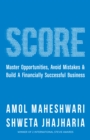 SCORE : The fundamentals of building a financially successful business - Book