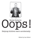 Oops! : Helping Children Learn Accidentally - eBook