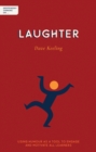 Independent Thinking on Laughter : Using humour as a tool to engage and motivate all learners - Book