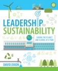 Leadership for Sustainability : Saving the planet one school at a time - Book