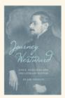 Journey Westward : Joyce, Dubliners and the Literary Revival - Book