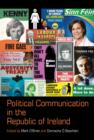 Political Communication in the Republic of Ireland - Book