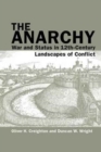 The Anarchy : War and Status in 12th-Century Landscapes of Conflict - Book
