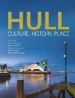 Hull : Culture, History, Place - Book