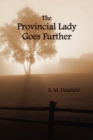 The Provincial Lady Goes Further, (fully Illustrated) - Book