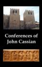 Conferences of John Cassian, (conferences I-XXIV, Except for XII and XXII) - Book