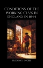 The Condition of the Working-Class in England in 1844 - Book